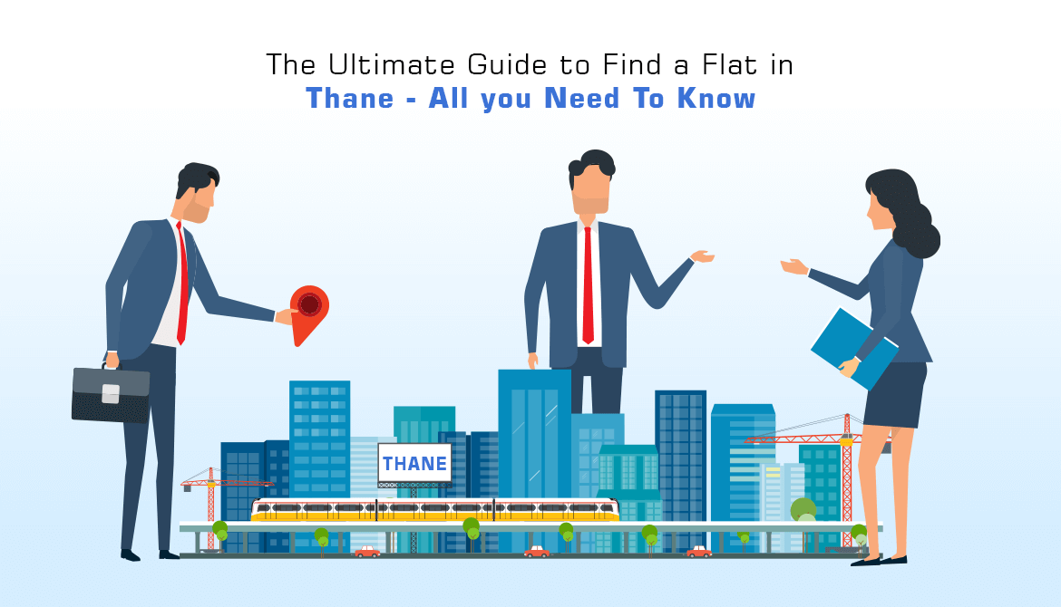 The Ultimate Guide to Find a Flat in Thane - All You Need To Know