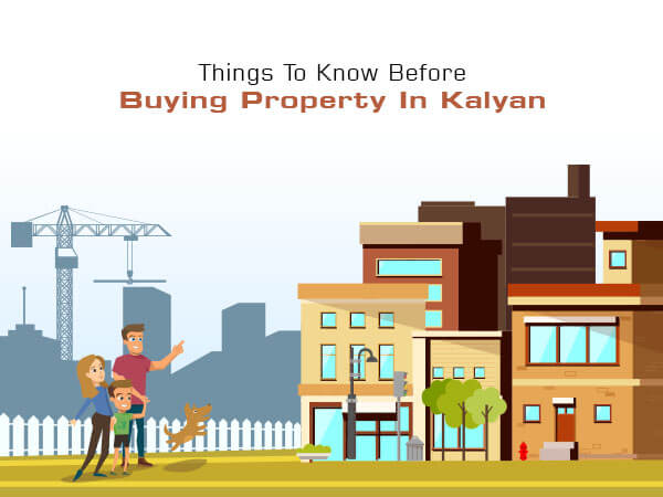 Things to Know Before Buying a Property in Kalyan