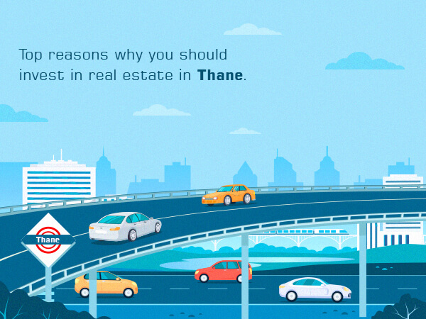 Top reasons why you should invest in real estate in Thane