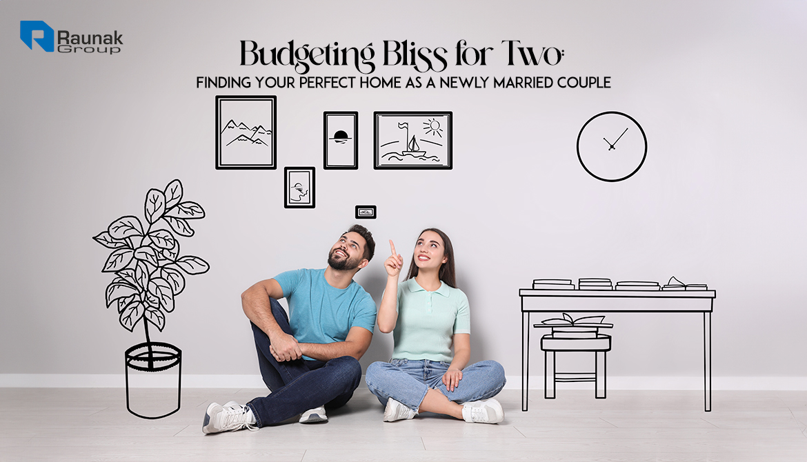 Budgeting Bliss for Two: Finding Your Perfect Home as a Newly Married Couple